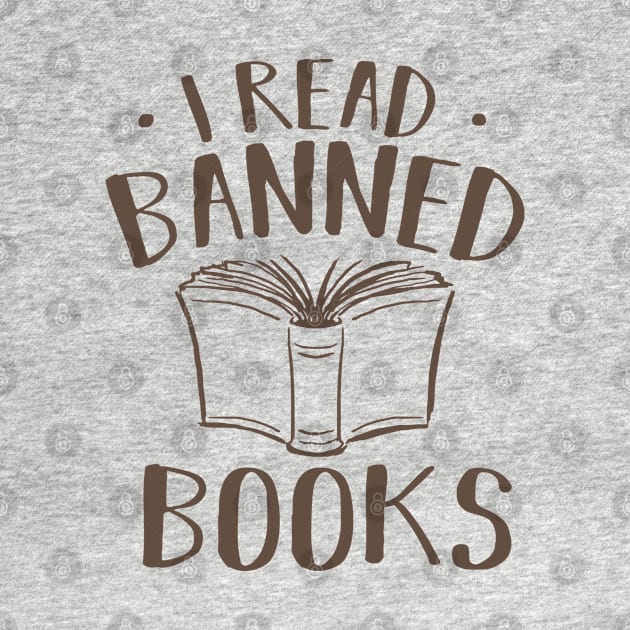 I Read Banned Books by TIHONA